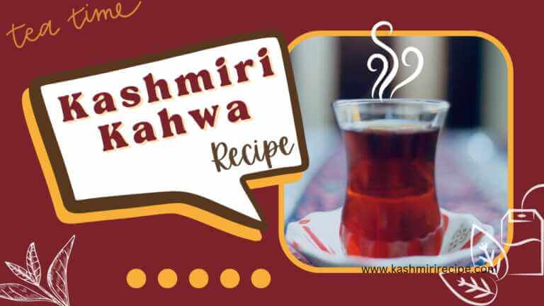 Kahwa chai – Kashmiri Kahwa Recipe