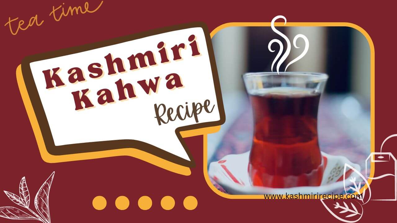 Kashmiri Kahwa Recipe