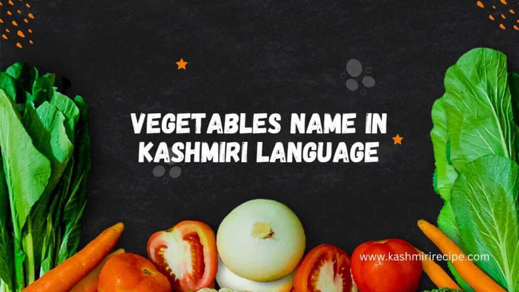 Vegetables name in Kashmiri language